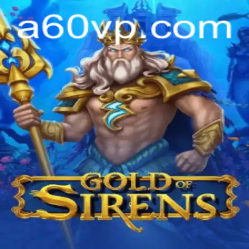 GoldofSirens: Uma Experiência de Jogo Única com A60V.com